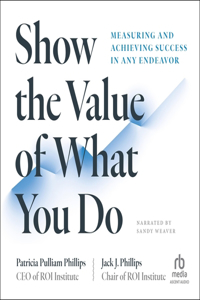 Show the Value of What You Do