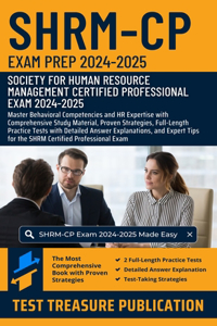 SHRM-CP Exam Prep 2024-2025