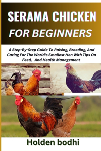 Serama Chicken Farming for Beginner