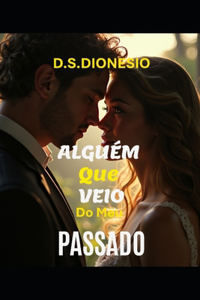 Alguém Que Veio do Meu Passado