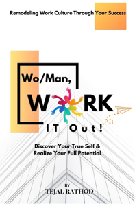 Wo/Man, Work IT Out!