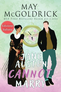 Jane Austen Cannot Marry! ( Jane Austen non può sposarsi!)