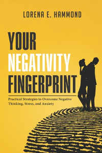 Your Negativity Fingerprint