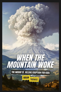When the Mountain Woke