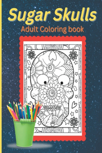 Adult Coloring Book-Sugar Skulls