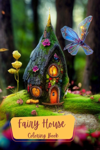 Fairy House's Coloring Book