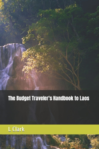Budget Traveler's Handbook to Laos
