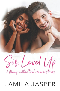 Sis, Level Up: 6 Book BWWM Romance Bundle