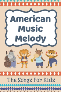 American Music Melody