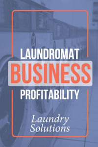 Laundromat Business Profitability