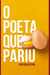 O Poeta que Pariu