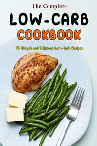 Complete Low-Carb Cookbook