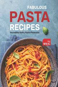 Fabulous Pasta Recipes