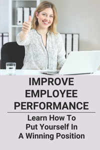 Improve Employee Performance