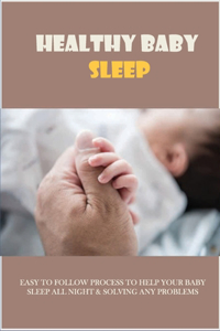 Healthy Baby Sleep