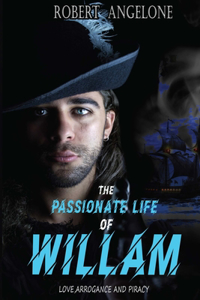 Passionate Life of William