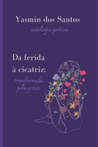 Da ferida à cicatriz