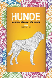 Mandala Färbung für Kinder - Billiger als 10 Euro - Tiere - Hunde