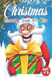 Christmas Coloring Book for Kids Ages 4-8