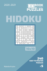 Mini Book Of Logic Puzzles 2020-2021. Hidoku 10x10 - 240 Easy To Master Puzzles. #5