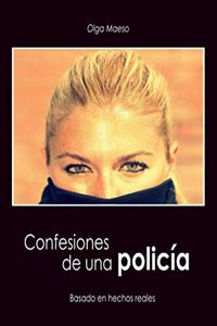 Confesiones de una policía