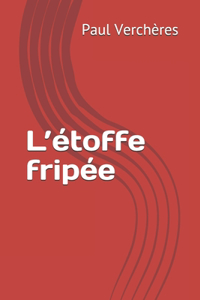L'étoffe fripée