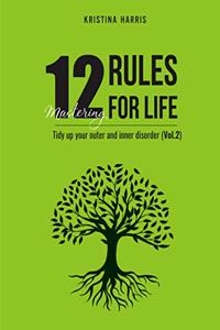 Mastering 12 Rules For Life