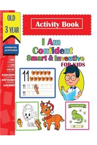 I am confident, Smart & Inventive Activity Book For Kids old 3 year