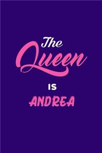 The Queen is Andrea