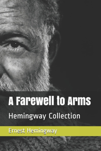 A Farewell to Arms