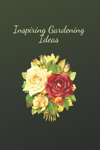 Inspiring Gardening Ideas