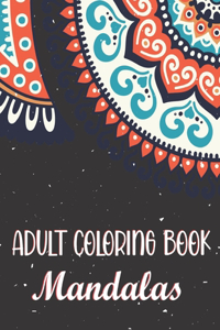 Adult Coloring Book Mandalas