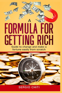 Formula for Getting Rich