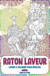 Livres à colorier pour adultes - Moins de 10 euro - Animal - Raton laveur