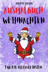Ausmalbuch Weihnachten Für Die Allerkleinsten