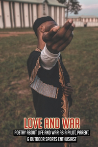 Love And War