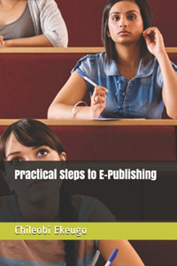 Practical Steps to E-Publishing