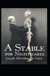 A Stable for Nightmares