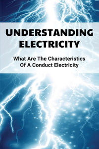 Understanding Electricity