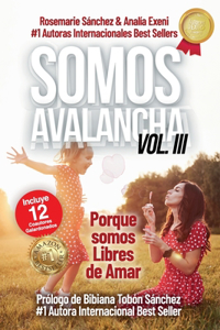 Somos Avalancha Volumen III