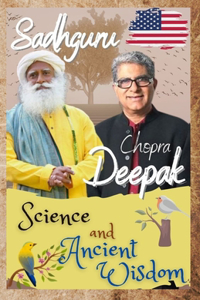 Sadhguru, Deepak Chopra