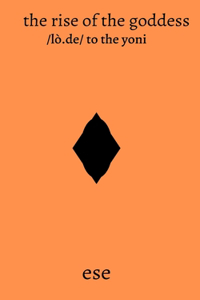 The Rise Of The Goddess