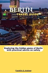 2023 Berlin Travel Guide