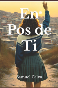 En pos de ti