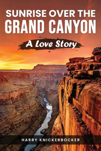 Sunrise Over the Grand Canyon