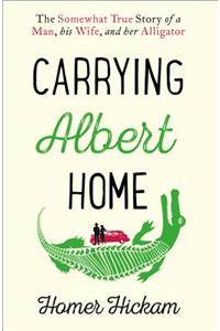 Carrying Albert Home