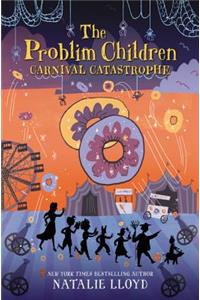 Problim Children: Carnival Catastrophe