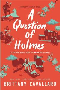 A Question of Holmes
