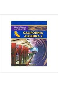 Algebra 2 California Edition (Prentice-Hall Mathematics)