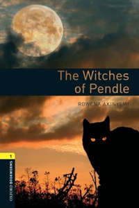 Oxford Bookworms Library: The Witches of Pendle
